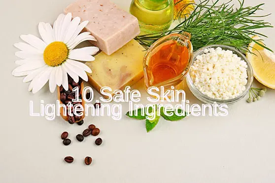 1 10 safe skin lightening ingredients