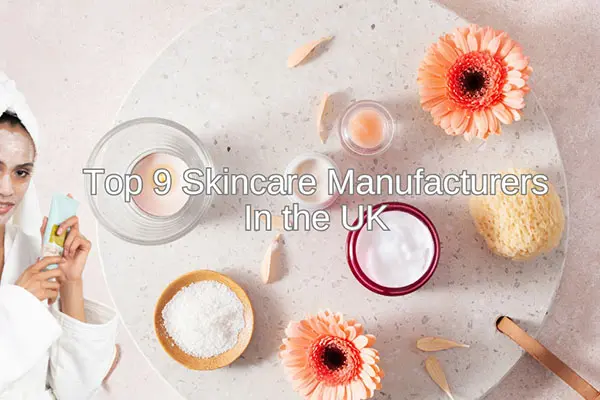 top 9 skincare manufacturers in the uk 1